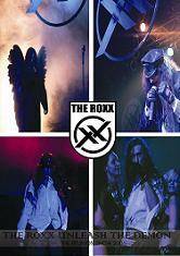 The Roxx : Unleash the Demon; the Reunion Show 2006